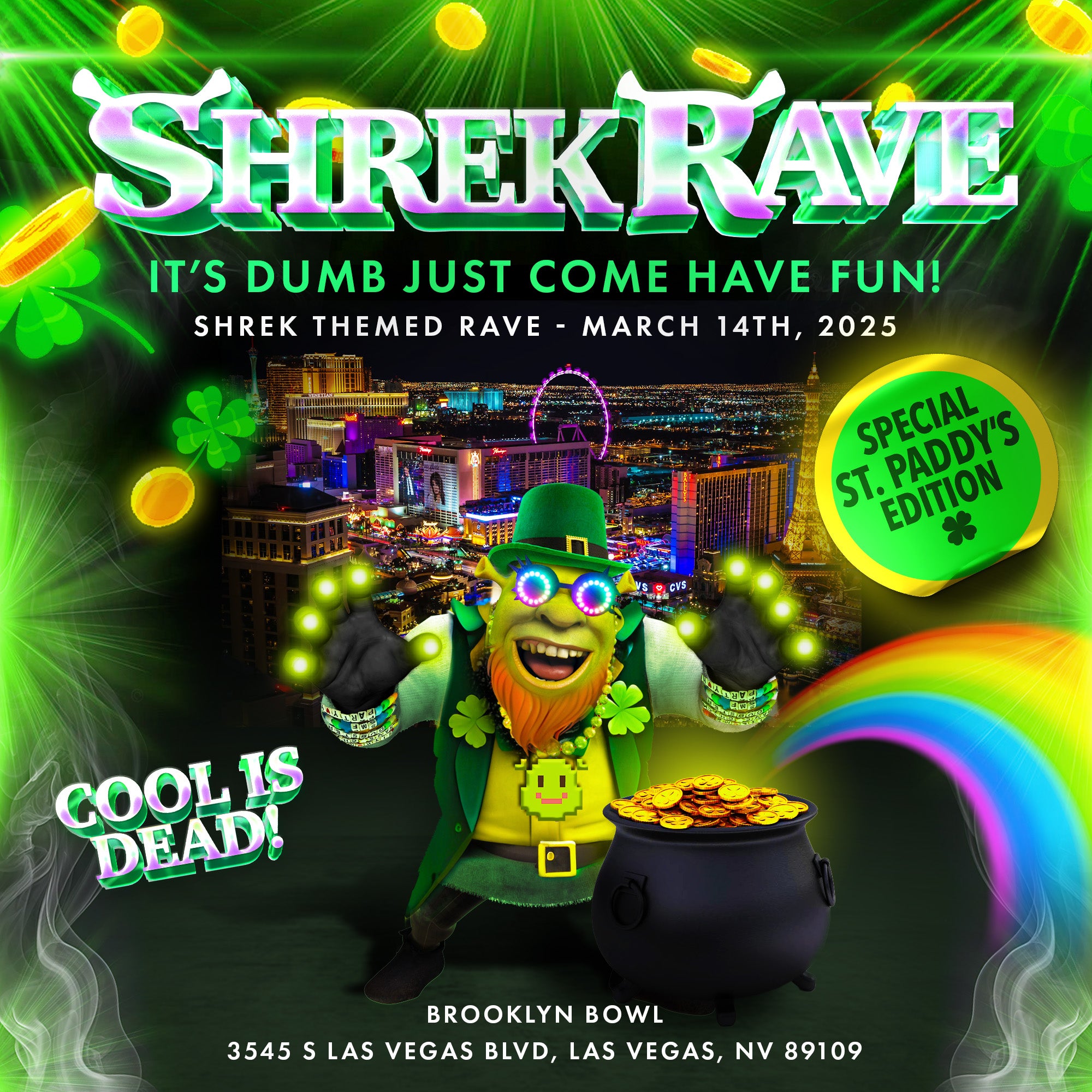 More Info for Shrek St. Patty's Day Rave