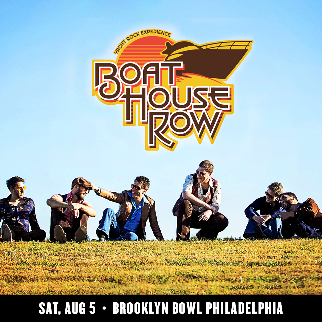 Boat House Row (21+) Brooklyn Bowl