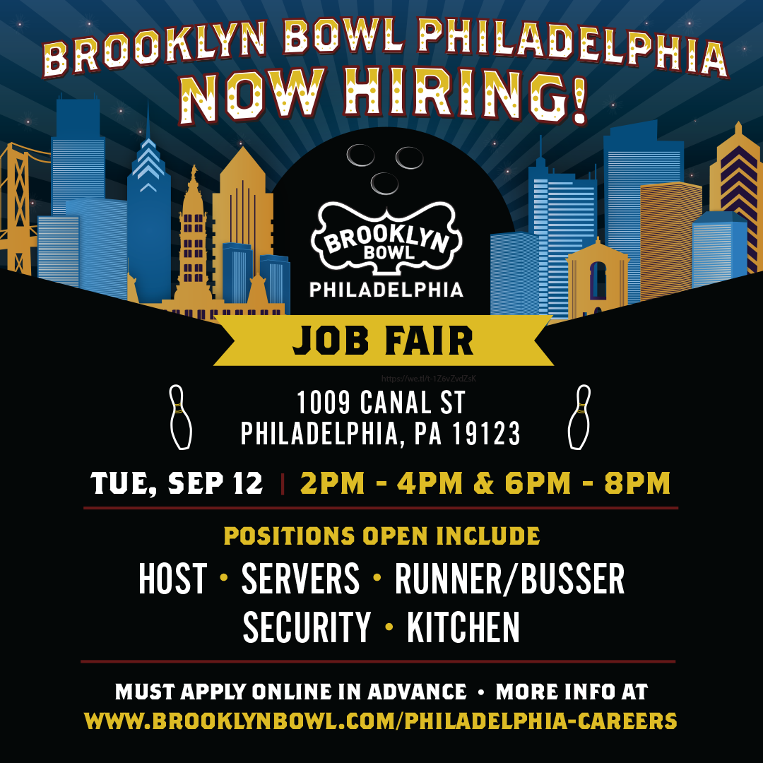 Brooklyn Bowl Philadelphia Job Fair Brooklyn Bowl