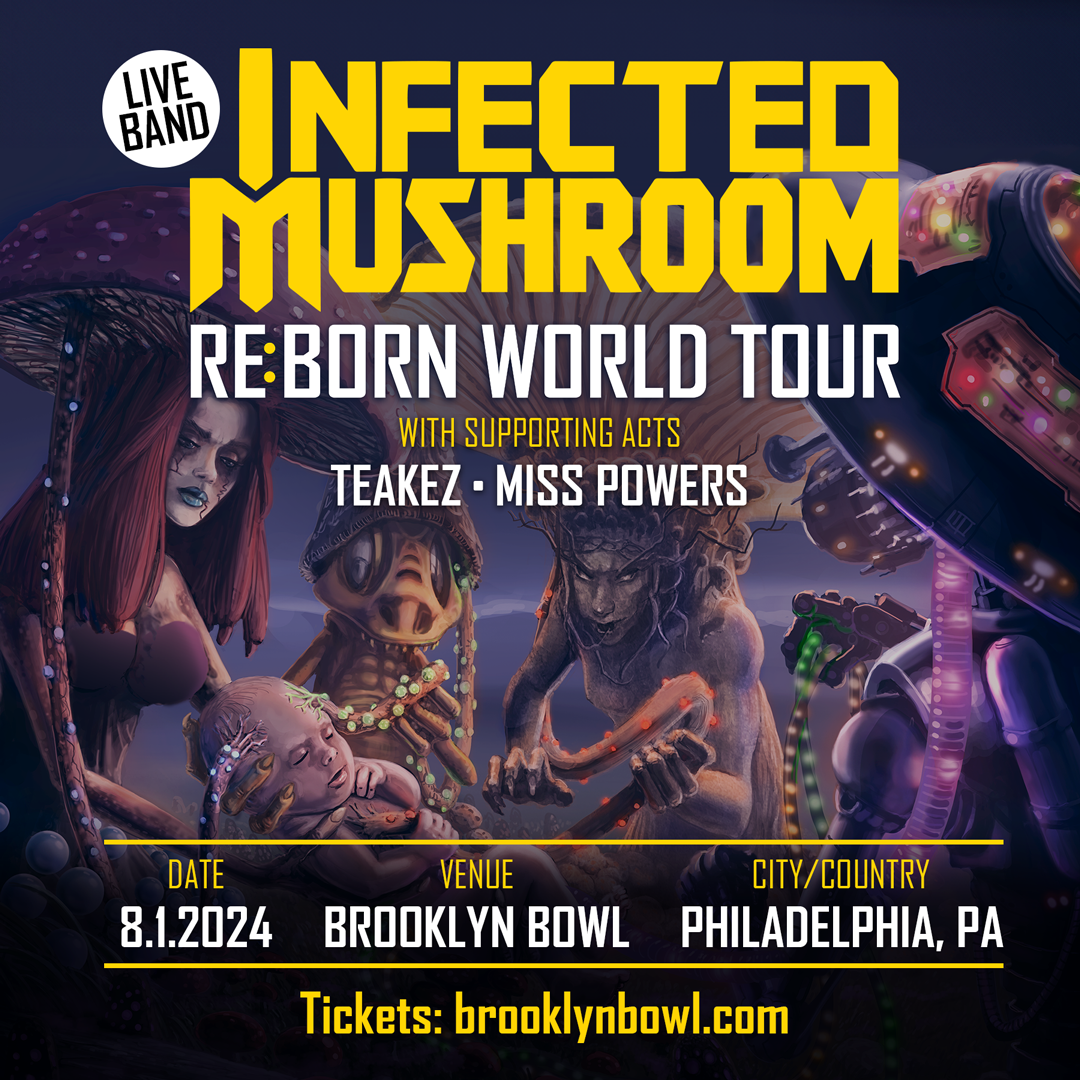 Infected Mushroom (21+)