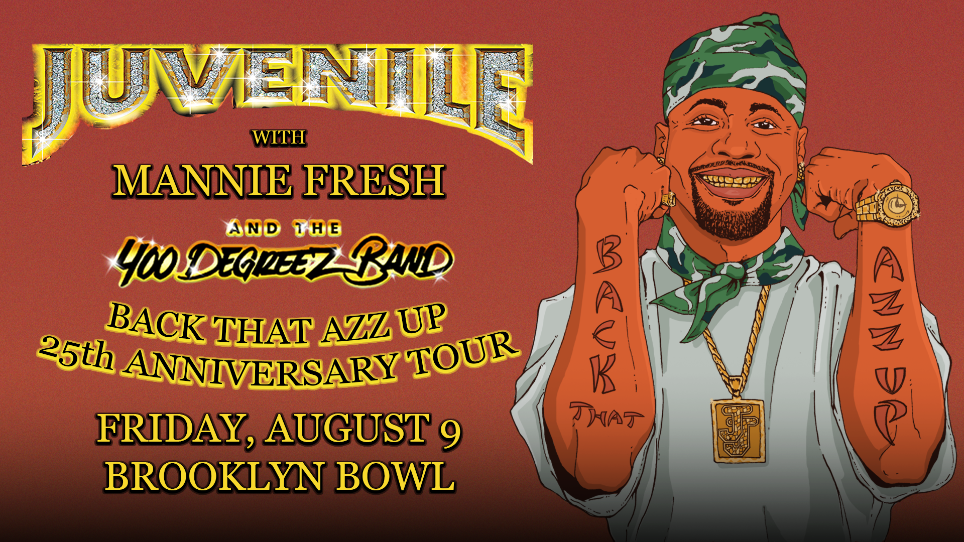 More Info for Juvenile With Mannie Fresh and The 400 Degreez Band