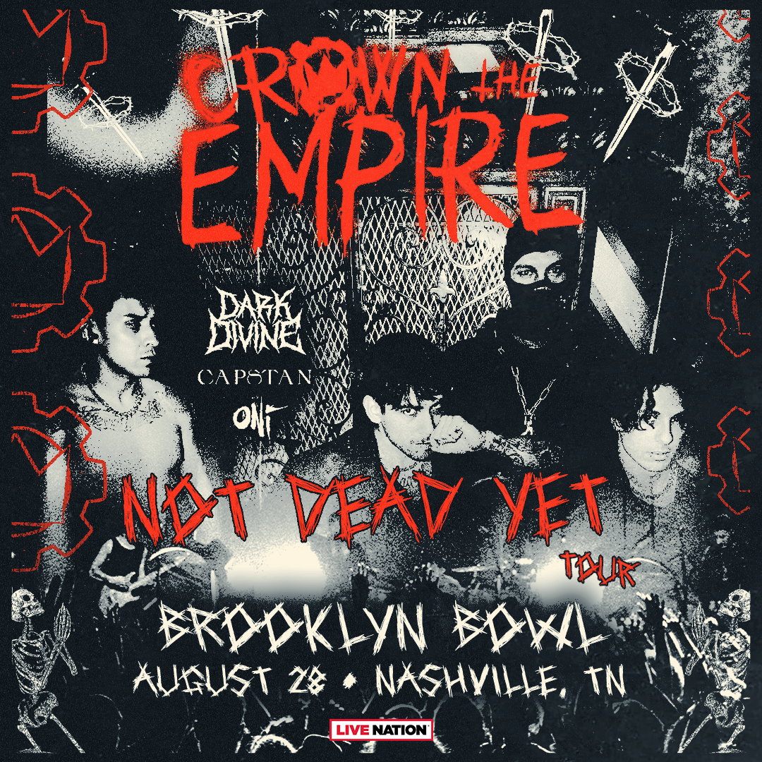 More Info for Crown The Empire: Not Dead Yet Tour