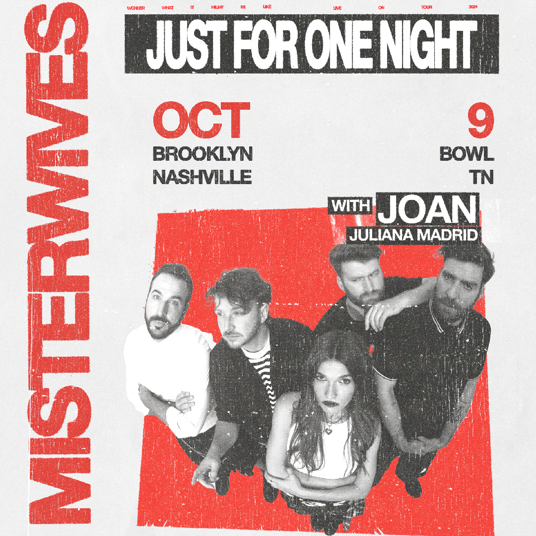 More Info for MisterWives: Just For One Night! 