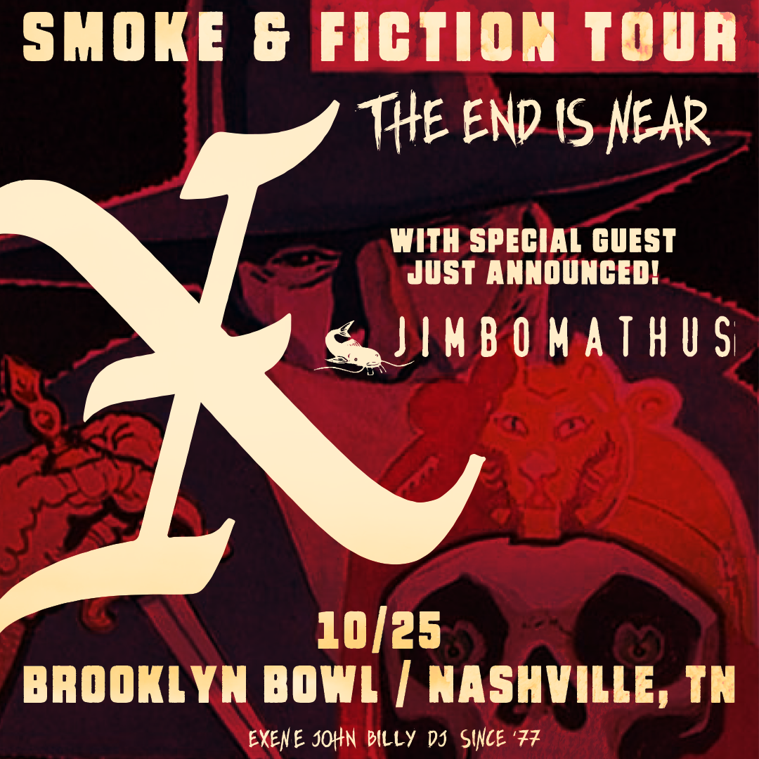 More Info for X - Smoke & Fiction Tour