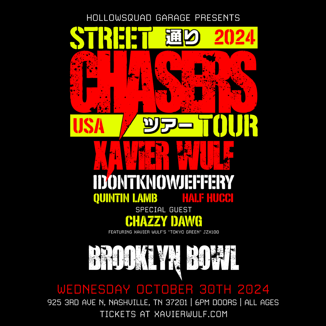 More Info for Xavier Wulf: HSG Street Chasers Tour