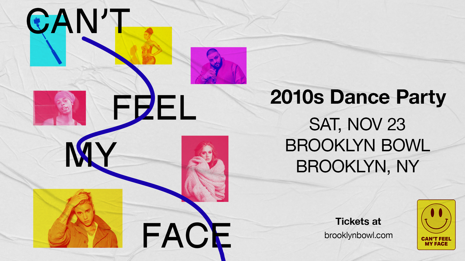 More Info for Can't Feel My Face: 2010s Dance Party