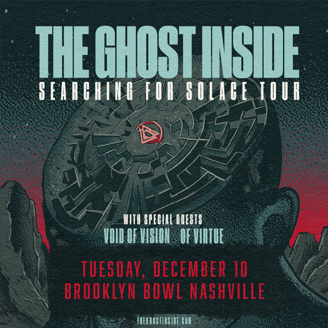 More Info for THE GHOST INSIDE "SEARCHING FOR SOLACE TOUR"
