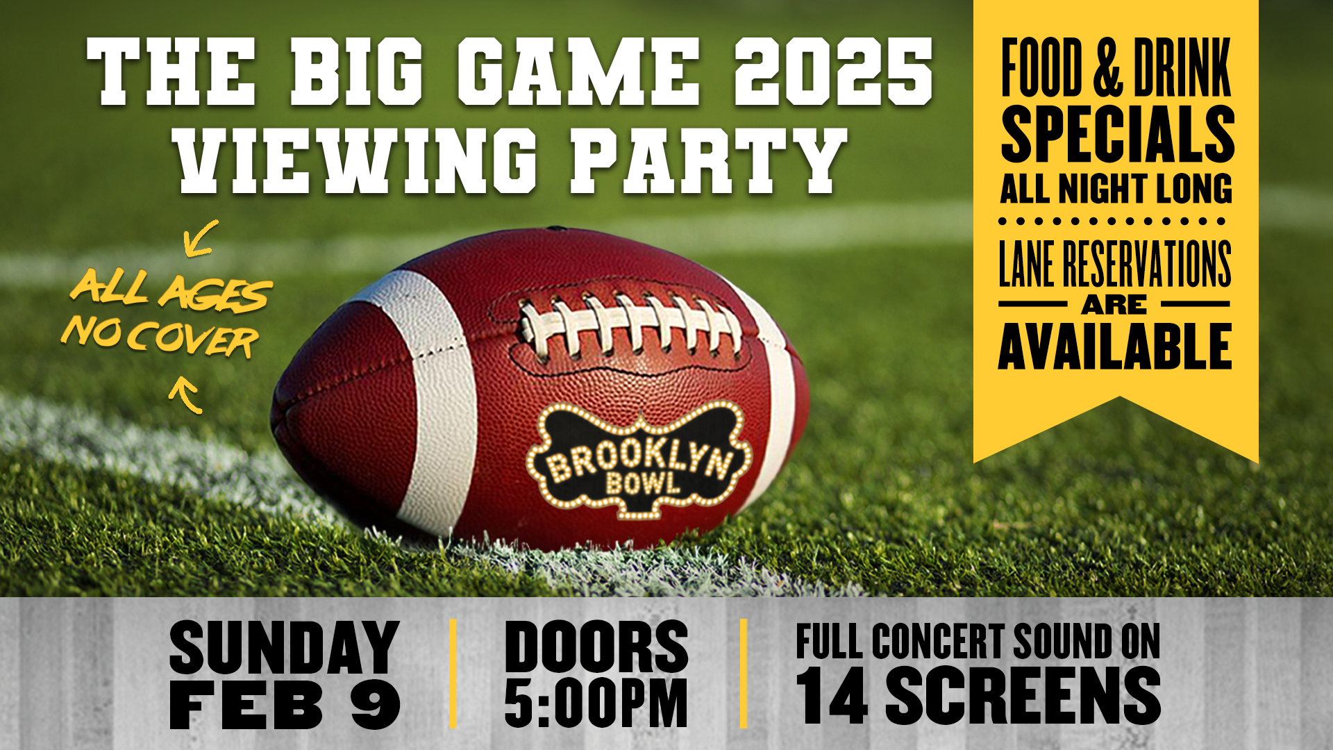 More Info for The BIG GAME with Full Concert Sound on 14 HD Screens