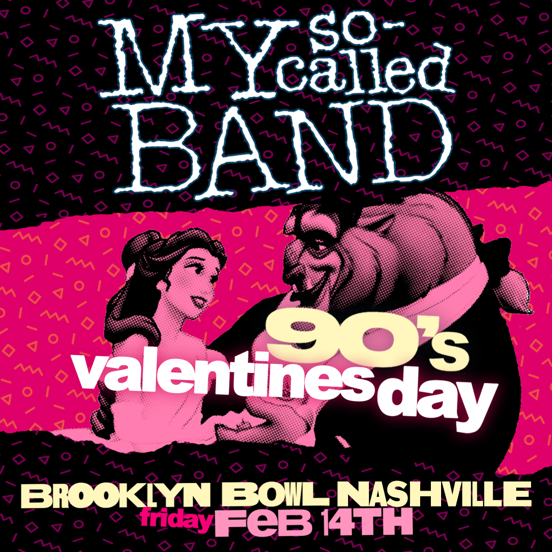 More Info for My So-Called Band: 90's Valentines Day!