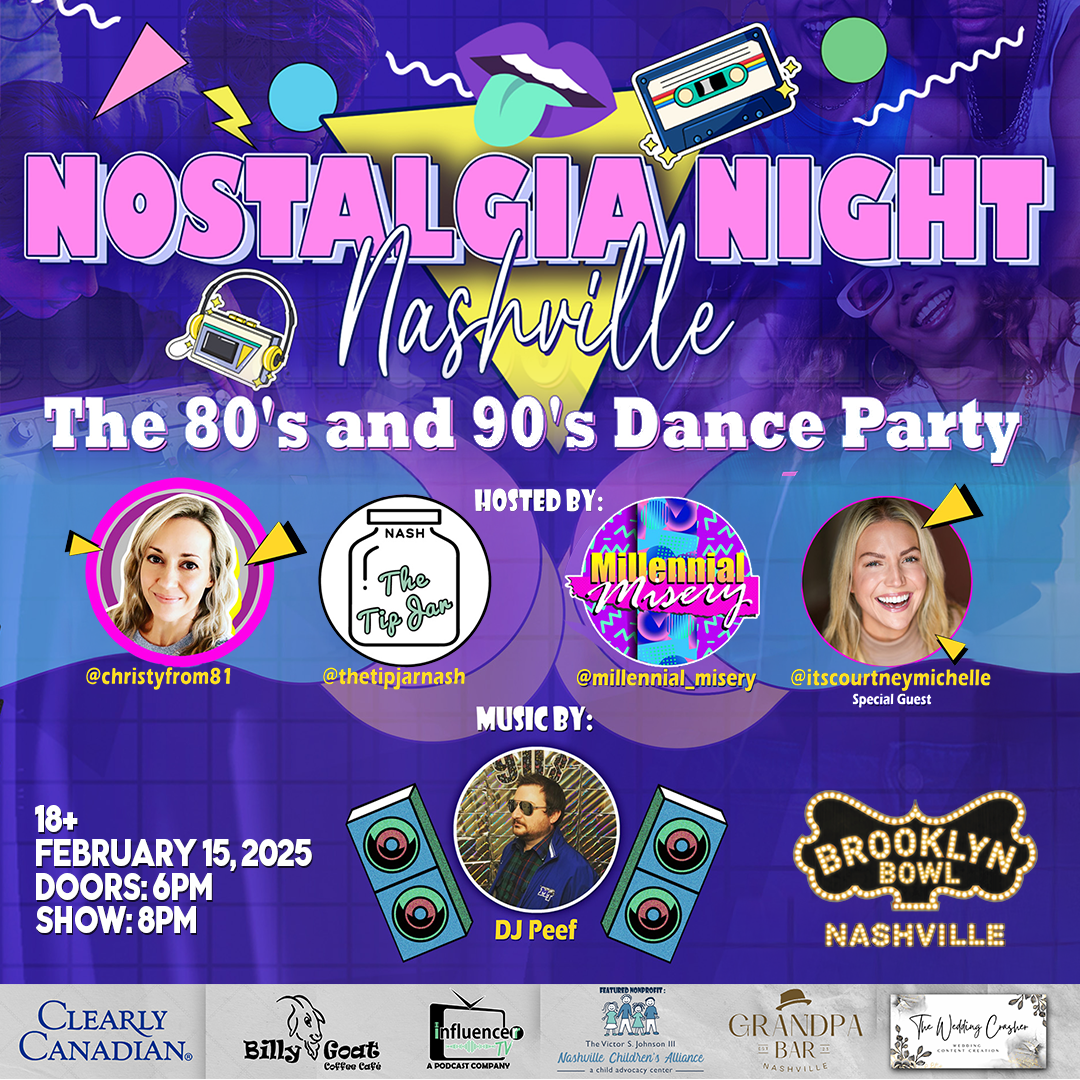 More Info for Nostalgia Night Nashville: The 80's vs. 90's Dance Party!