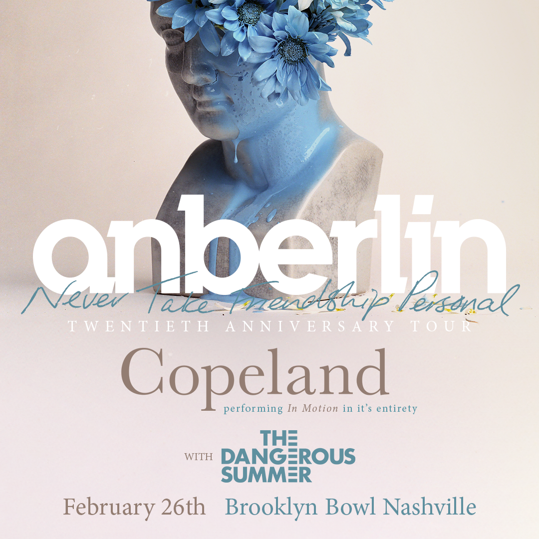 More Info for Anberlin with support from Copeland and The Dangerous Summer