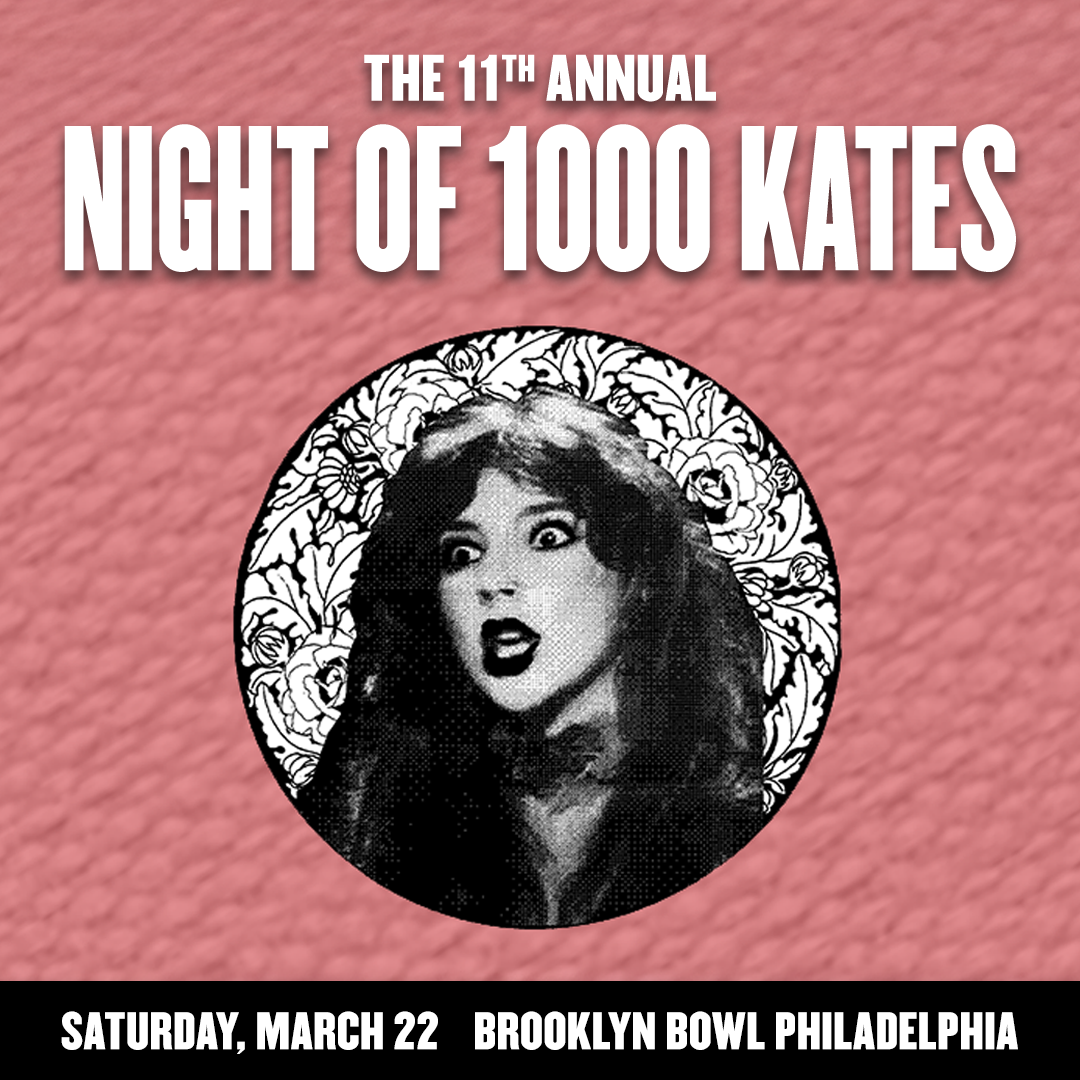 More Info for THE 11TH ANNUAL NIGHT OF 1000 KATES