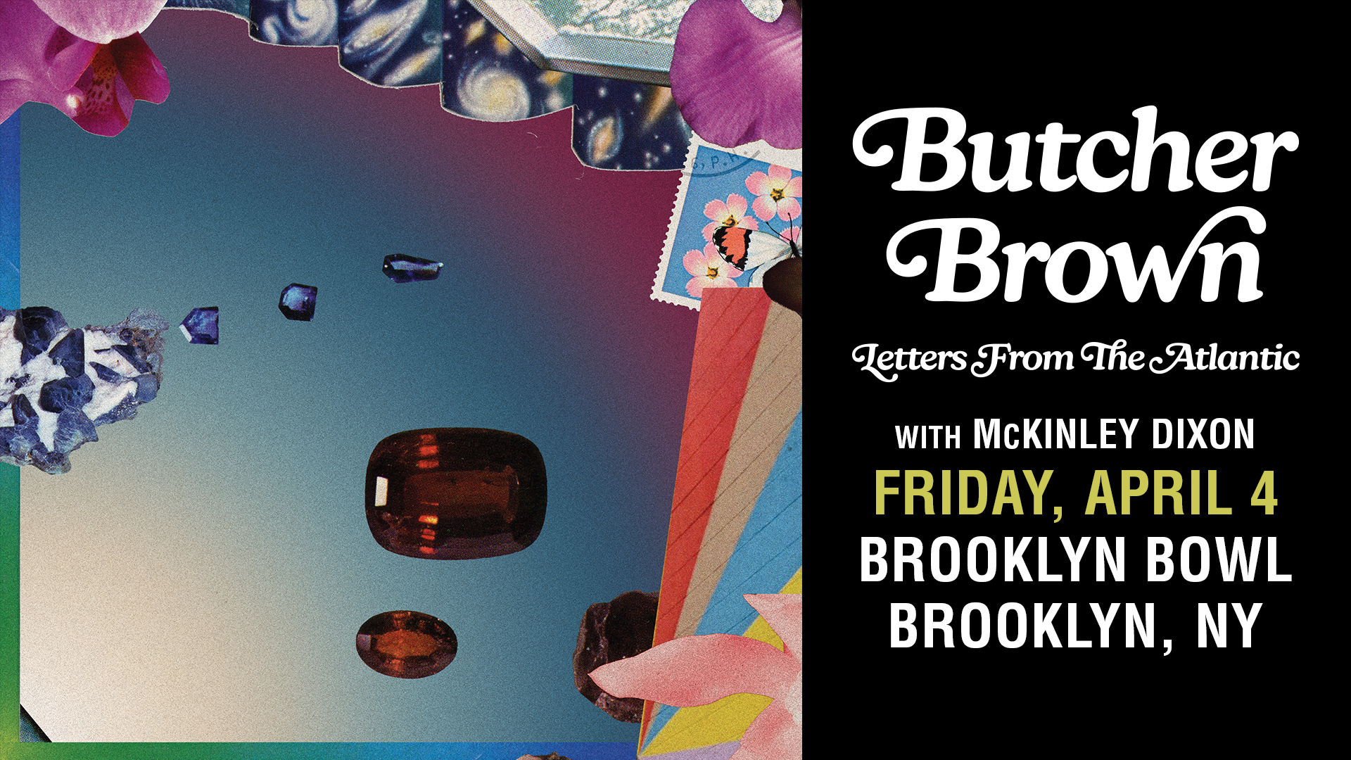 More Info for Butcher Brown: Letters From The Atlantic