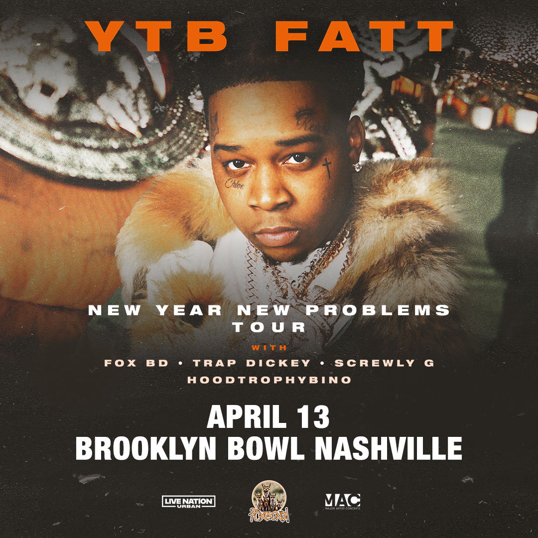 More Info for YTB Fatt - NEW YEAR NEW PROBLEMS TOUR