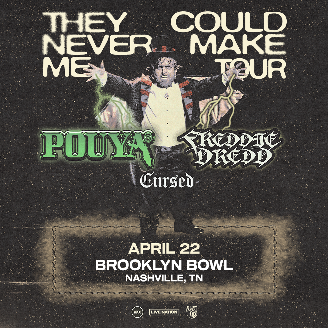 More Info for Pouya - THEY COULD NEVER MAKE ME TOUR