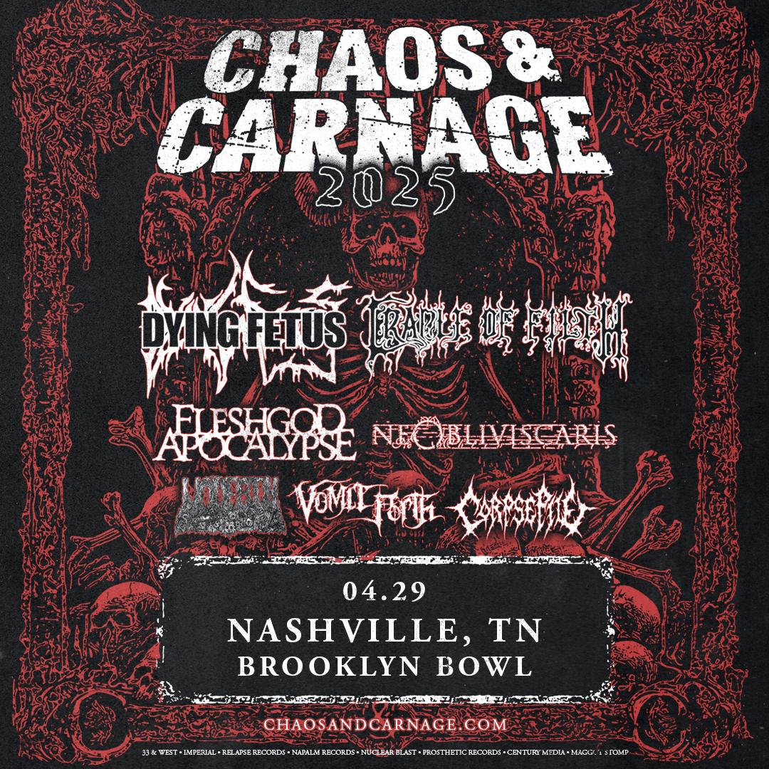 More Info for CHAOS & CARNAGE 2025 w/ DYING FETUS / CRADLE OF FILTH + SPECIAL GUEST