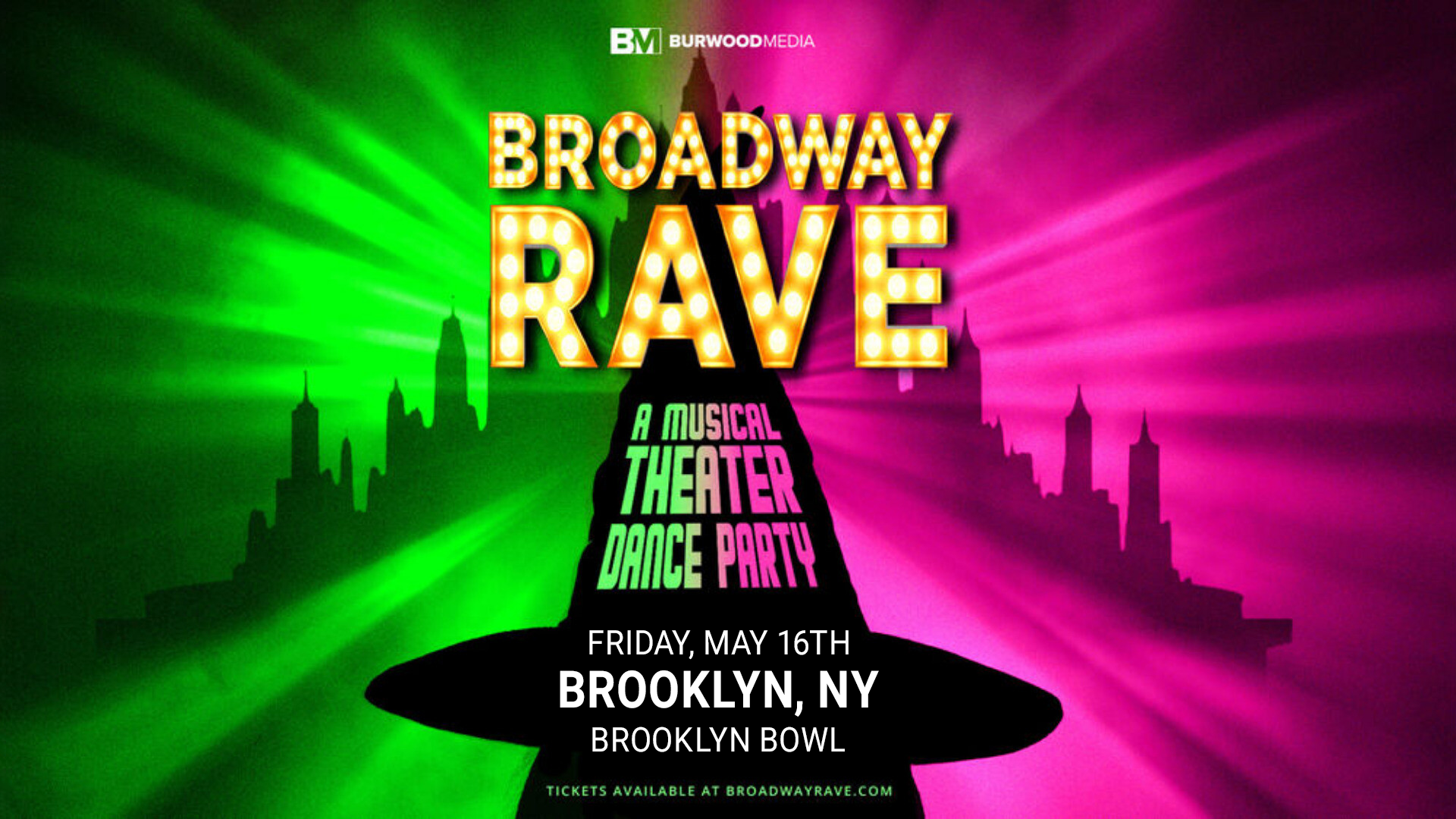 More Info for Broadway Rave