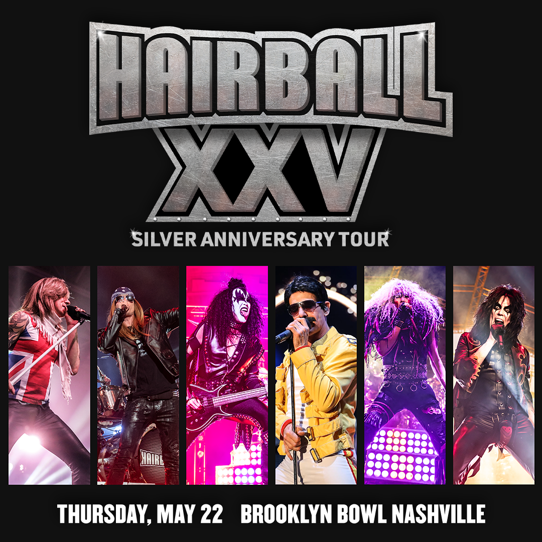 More Info for Hairball - Silver Anniversary Tour