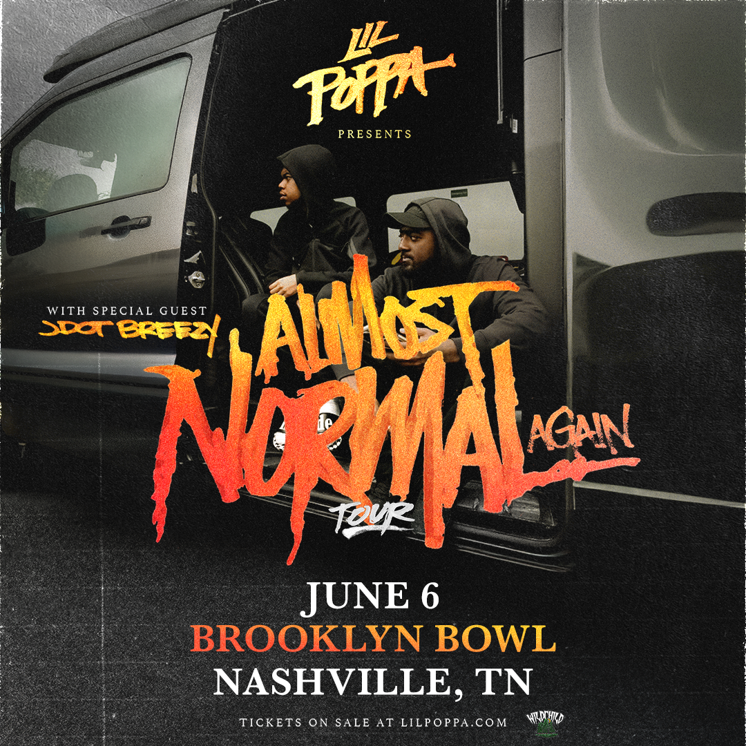 Lil Poppa: Almost Normal Again Tour